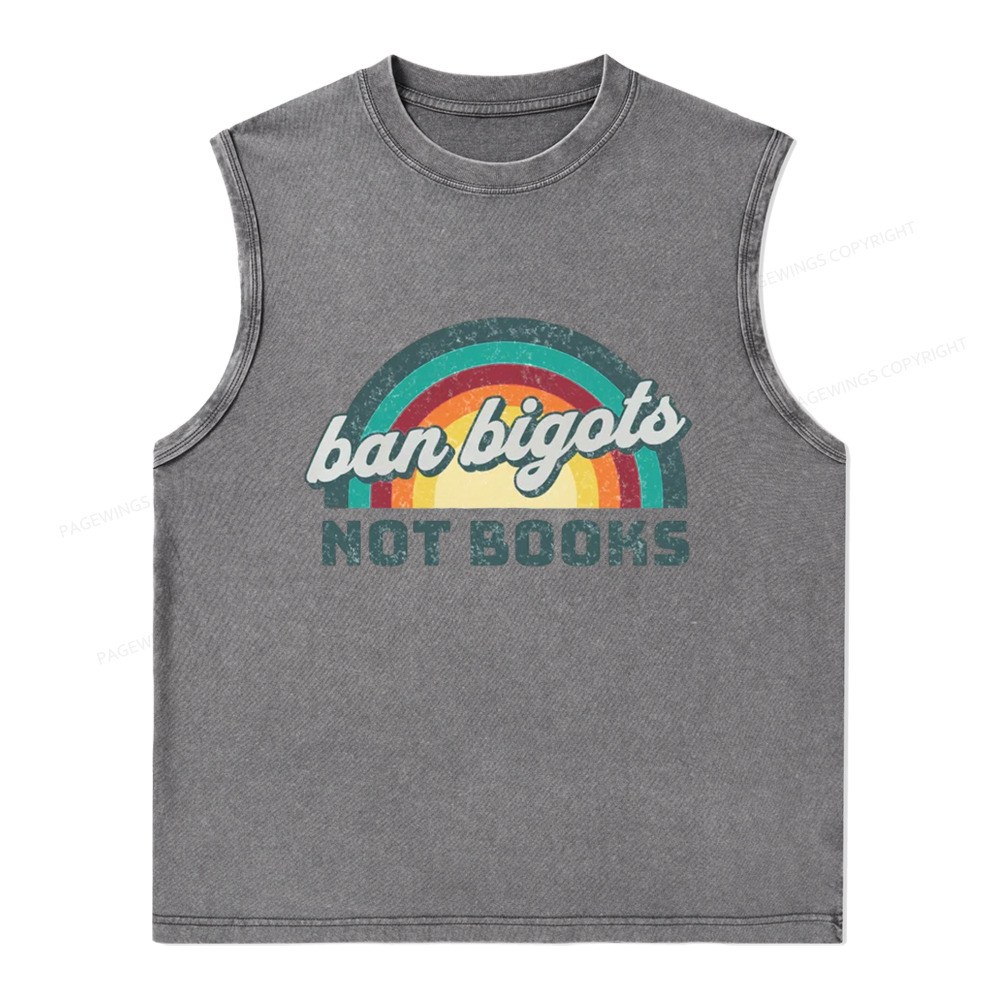 Pagewings Ban Bigots Not Books Unisex Washed Tank Top