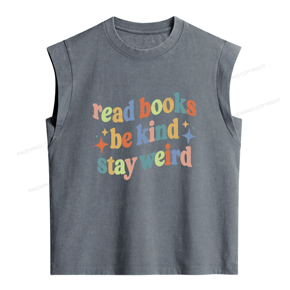 Pagewings Read Books Be Kind Stay Weird Women's Washed Tank Top