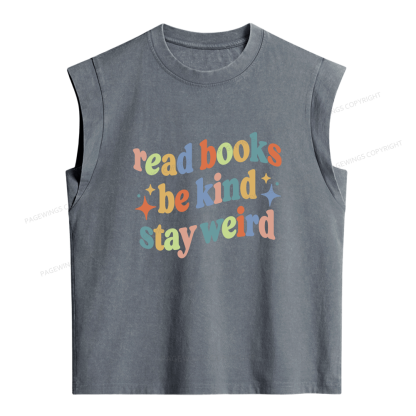 Pagewings Read Books Be Kind Stay Weird Women's Washed Tank Top