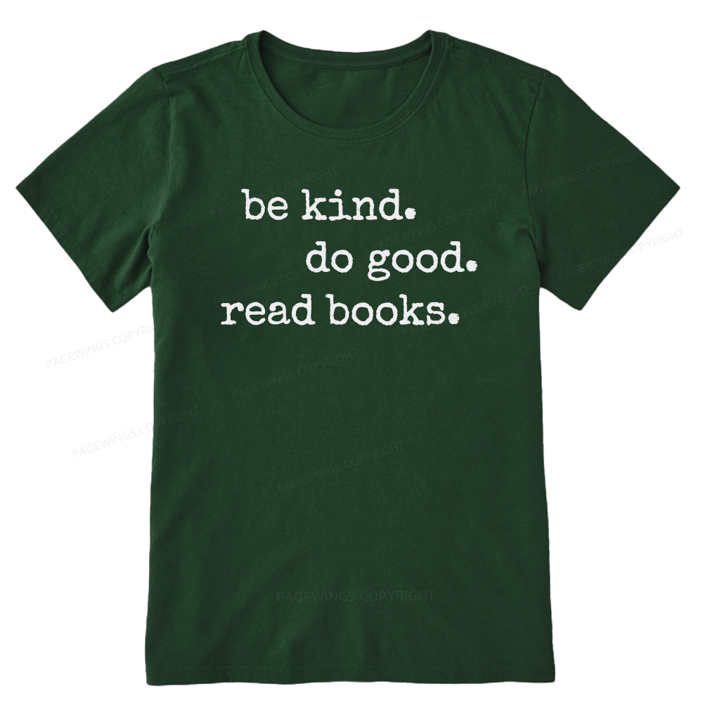 Pagewings Be Kind Do Good Read Books Unisex Classic T-shirt