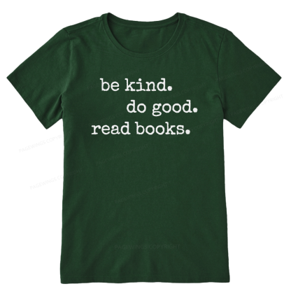 Pagewings Be Kind Do Good Read Books Unisex Classic T-shirt