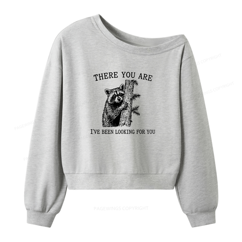 Pagewings There You Are I've Been Looking For You Women Off  Shoulder Sweatshirt