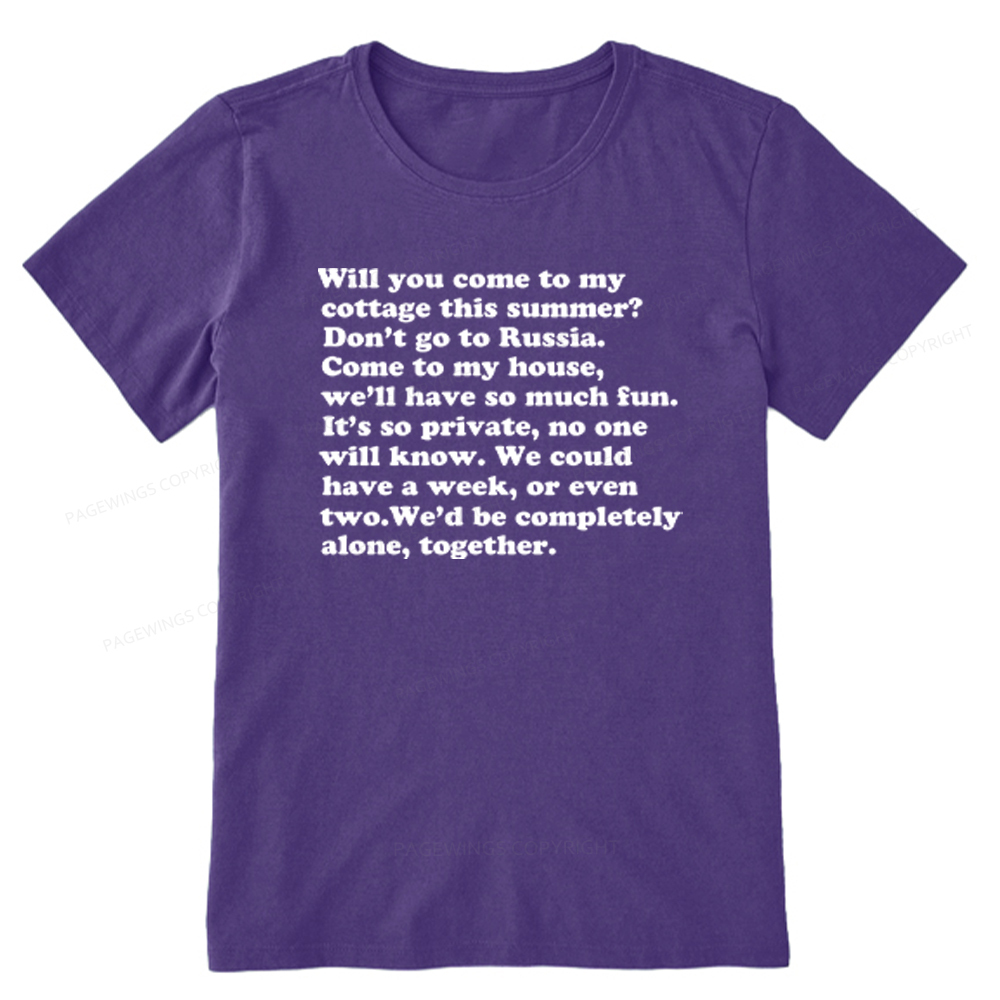 Pagewings Will You Come to The Cottage Unisex Classic T-shirt