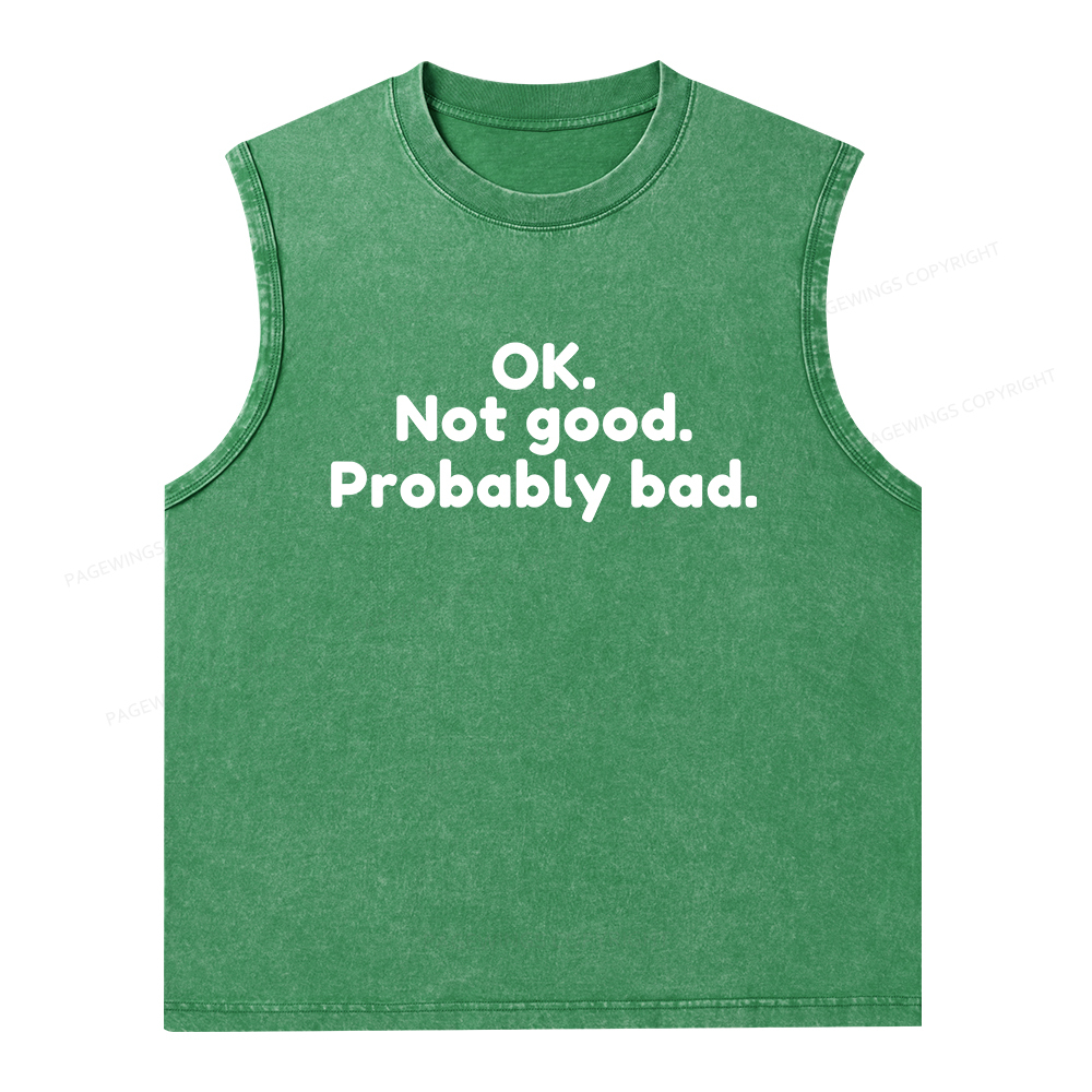 Pagewings Ok Not Good Probably Bad Unisex Washed Tank Top