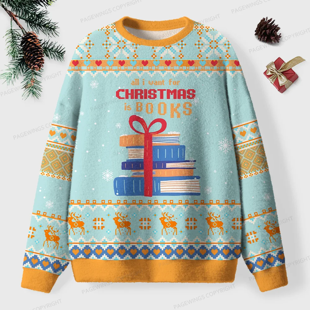 Pagewings All I Want For Christmas Is Books Unisex Ugly Knit Sweatshirt