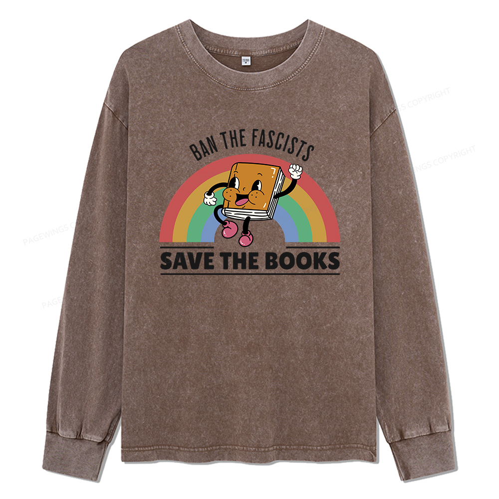 Pagewings Ban The Fascists Save The Books Unisex Washed Long Sleeve T-shirt