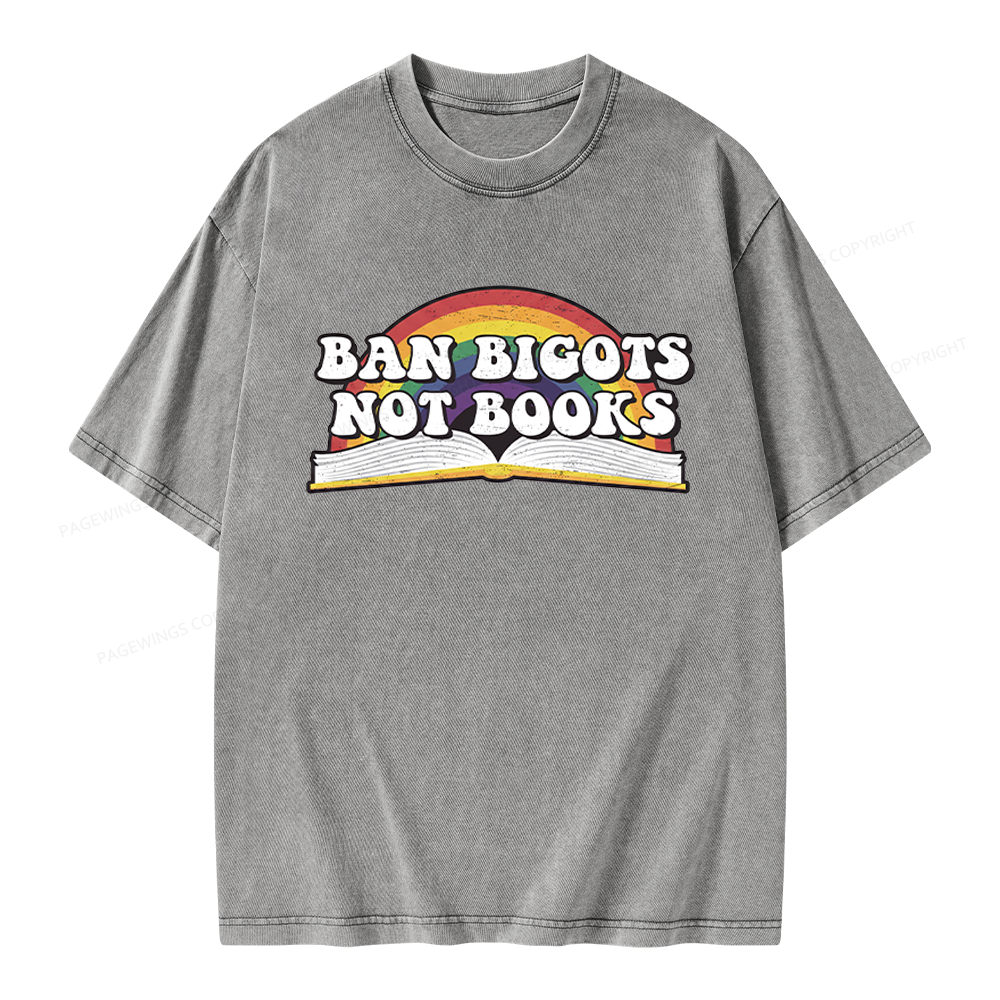 Pagewings Ban Bigots Not Books Unisex Washed T-shirt