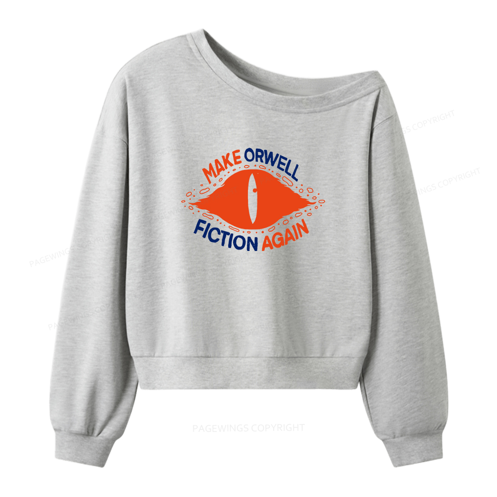 Pagewings Make Orwell Fiction Again Women Off Shoulder Sweatshirt