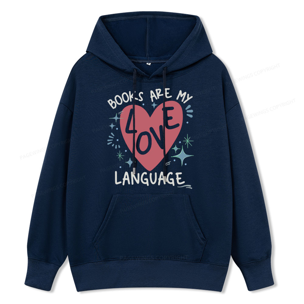 Pagewing Books Are My Love Language Unisex Classic Hoodie