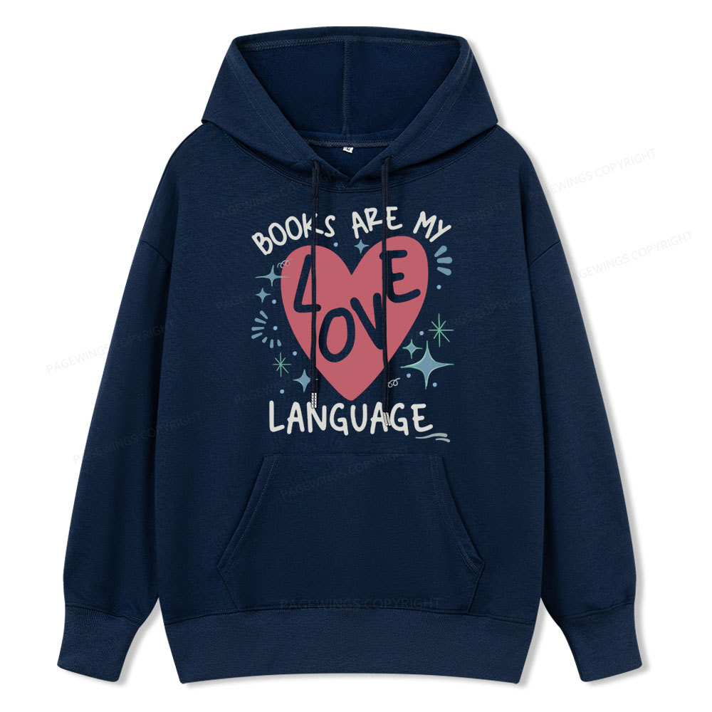 Pagewing Books Are My Love Language Unisex Classic Hoodie