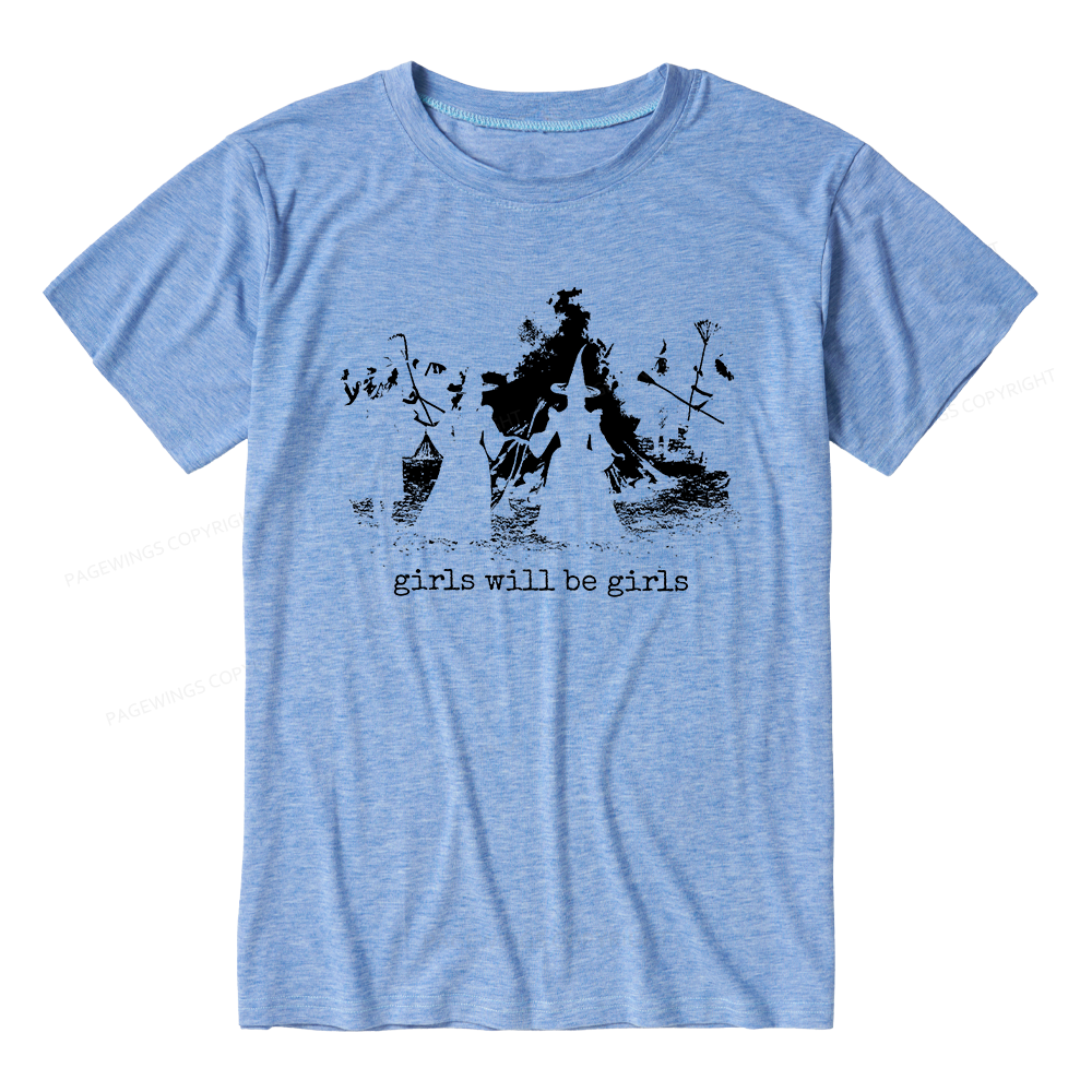 Pagewings Girls Will Be Girls Unisex Heather T-Shirt