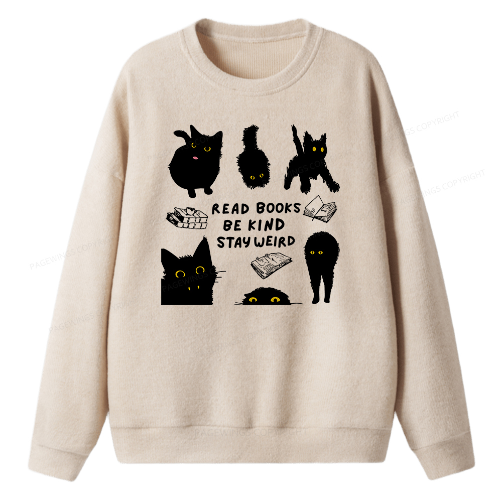 Pagewings Read Books Be Kind Stay Weird Unisex Knit Sweatshirt