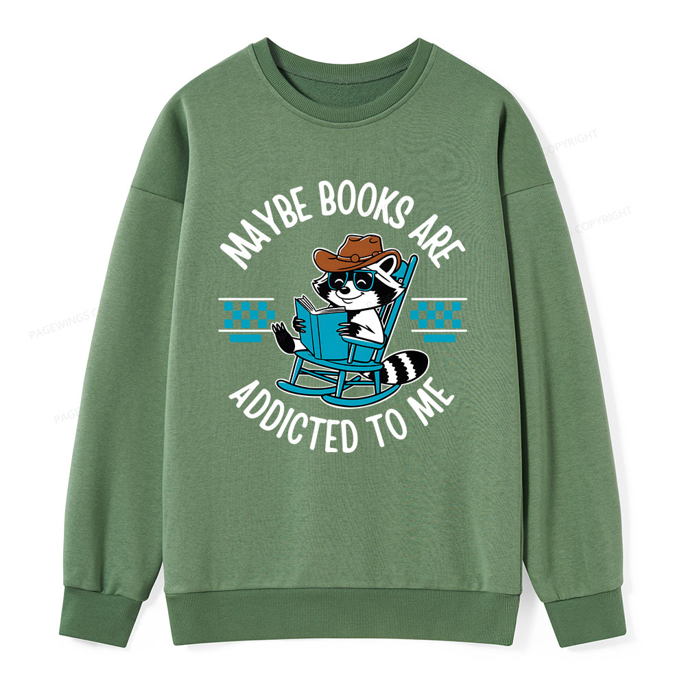 Pagewing Books Are Addicted To Me Unisex Classic Sweatshirt