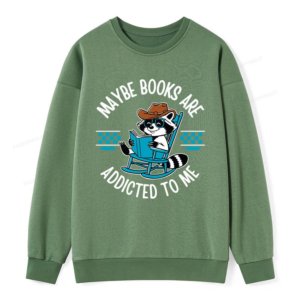 Pagewing Books Are Addicted To Me Unisex Classic Sweatshirt