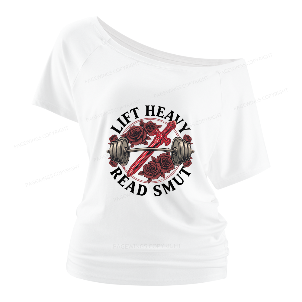 Pagewings Lift Heavy Read Smut Women Off Shoulder T-shirts