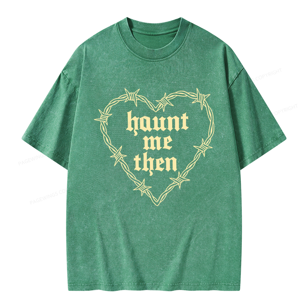 Pagewings Haunt Me Then Unisex Washed T-shirt