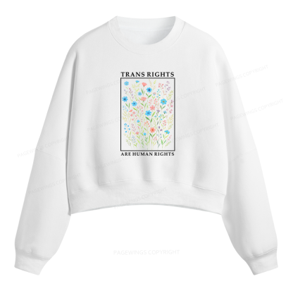 Pagewings Trans Rights Are Human Rights Fleece Crop Sweatshirt