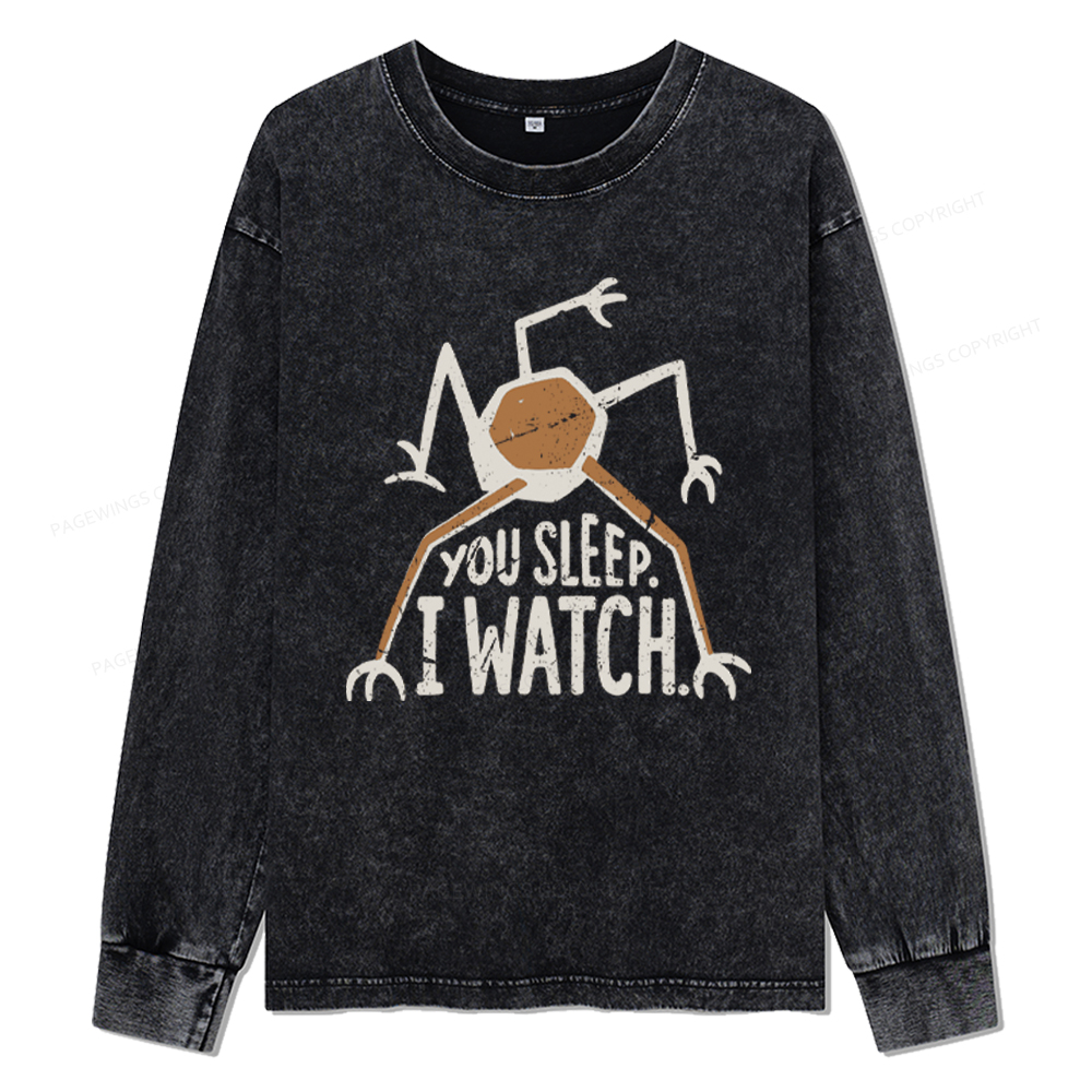 Pagewings You Sleep I Watch Unisex Washed Long Sleeve T-shirt