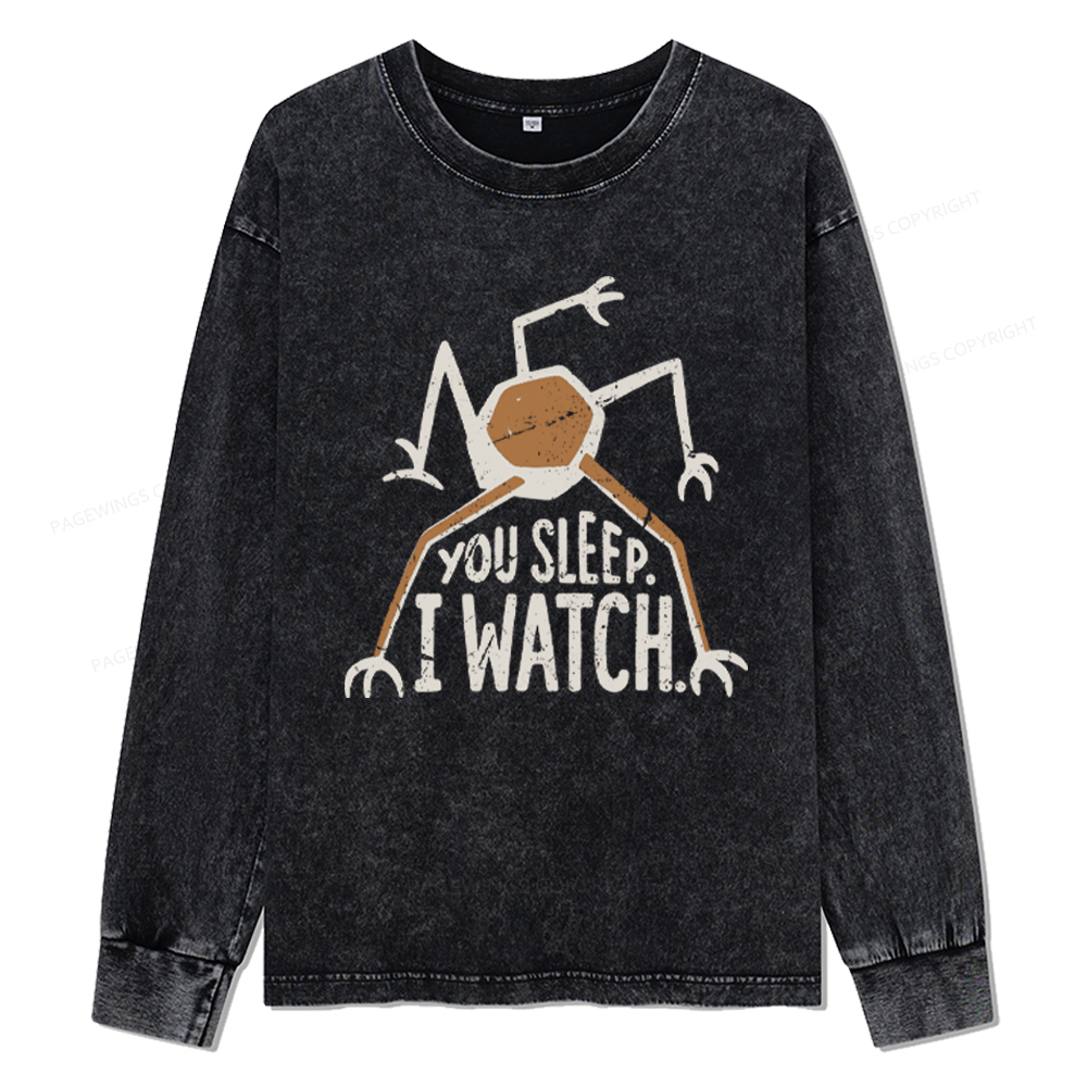 Pagewings You Sleep I Watch Unisex Washed Long Sleeve T-shirt