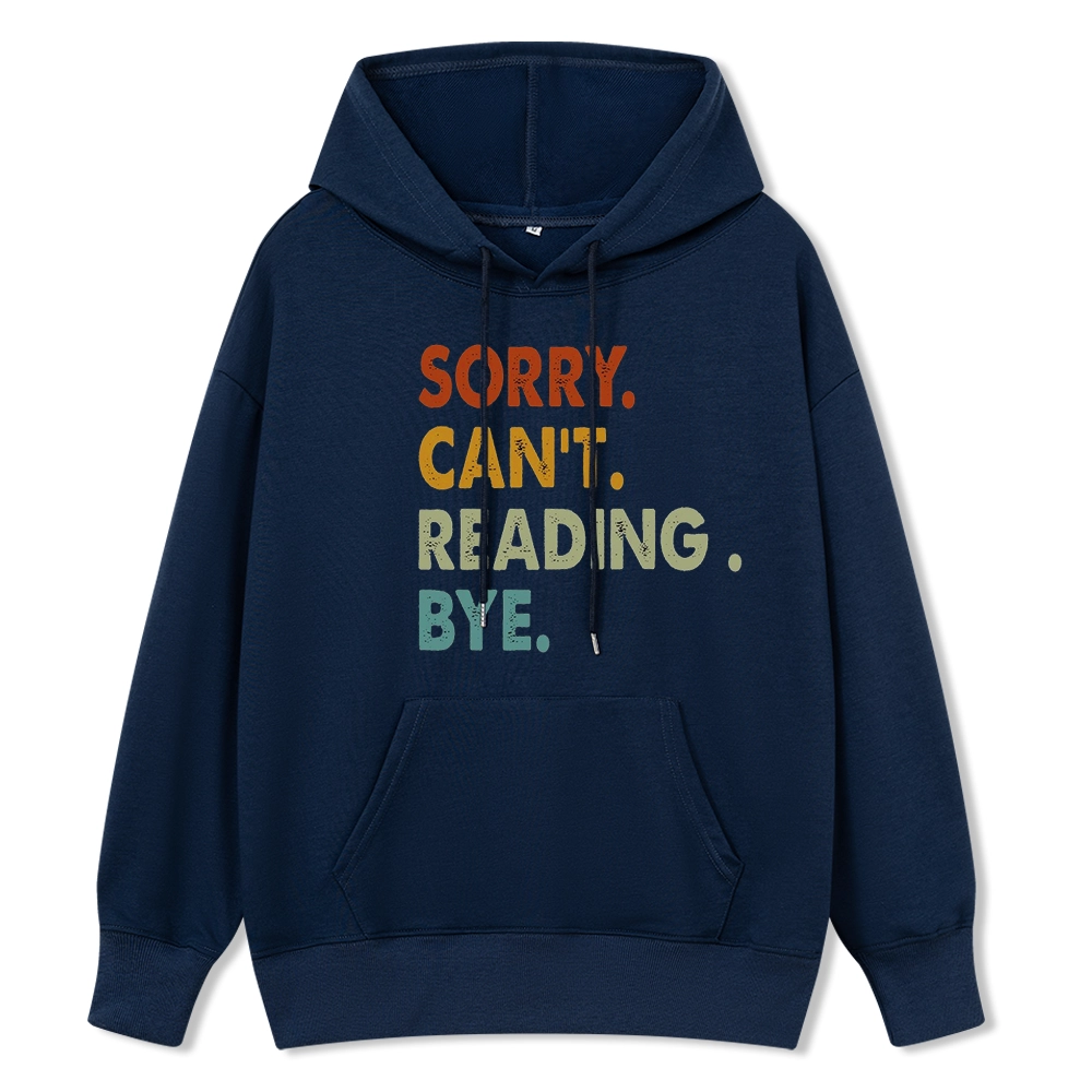 Pagewings Sorry Can't Reading Bye Unisex Classic Hoodie