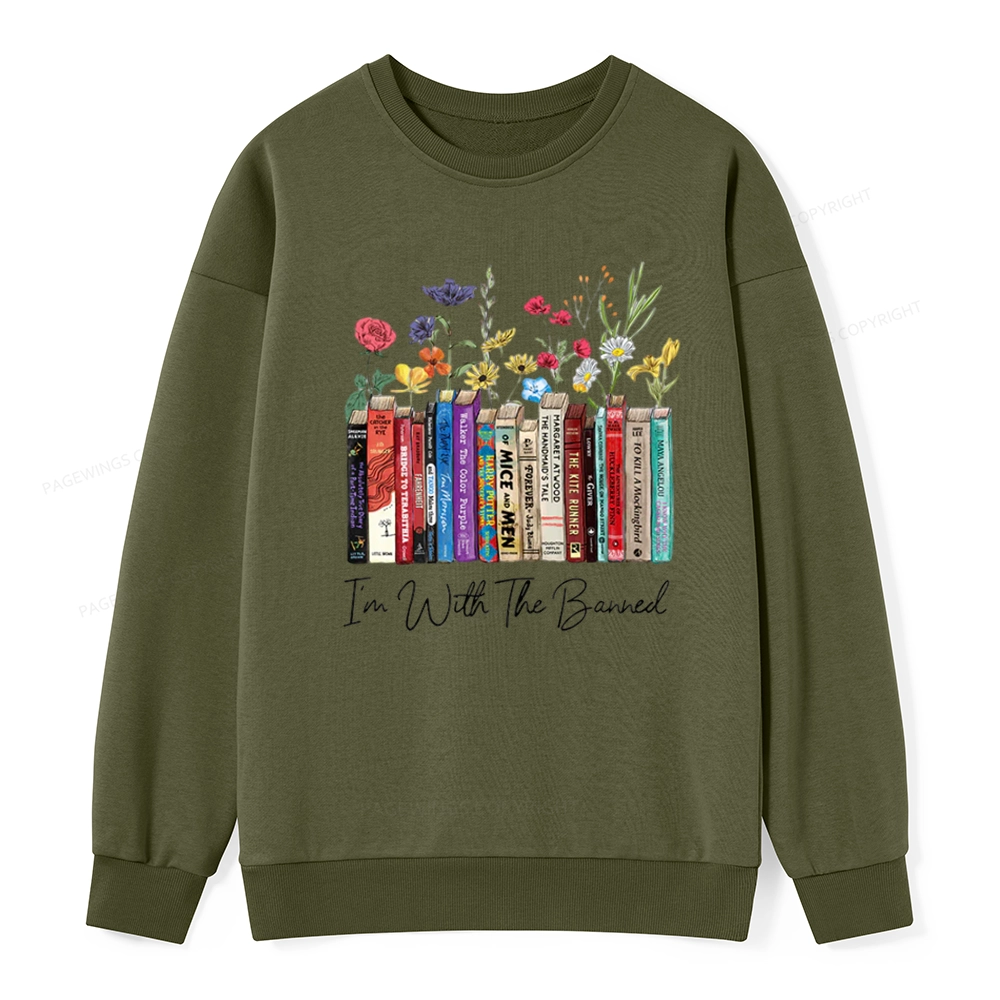Pagewings I'm With The Banned Flowers Unisex Classic Sweatshirt