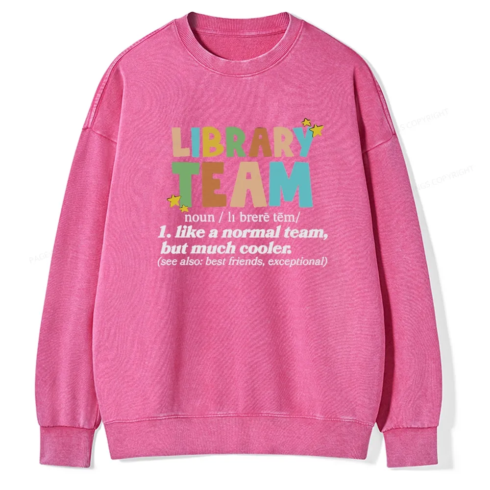 Pagewings Library Team And Library Squad Unisex Washed Sweatshirt