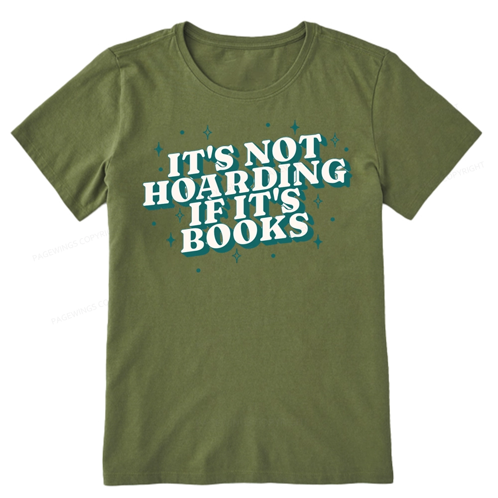 Pagewings It's Not Hoarding If It's Books Unisex Classic T-shirt