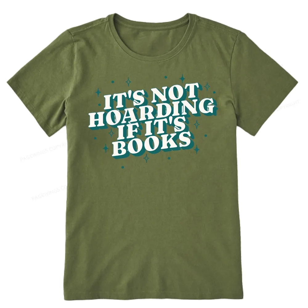 Pagewings It's Not Hoarding If It's Books Unisex Classic T-shirt