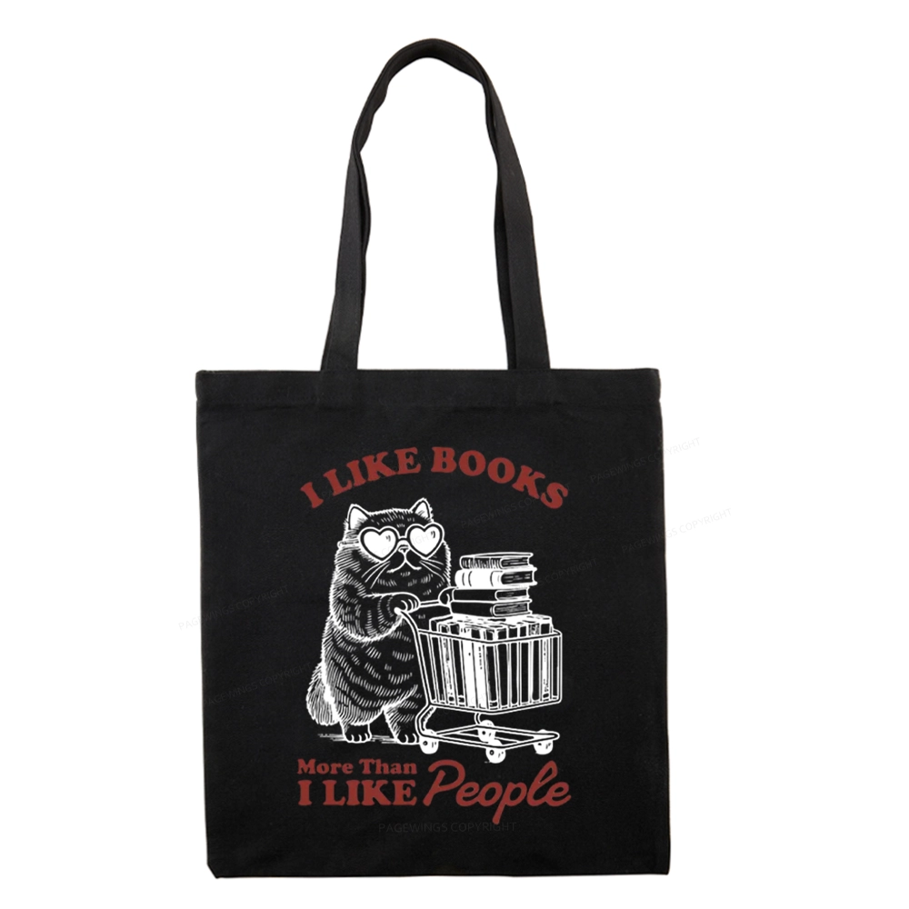 Pagewings I Like Books More Than I Like People Tote Bag