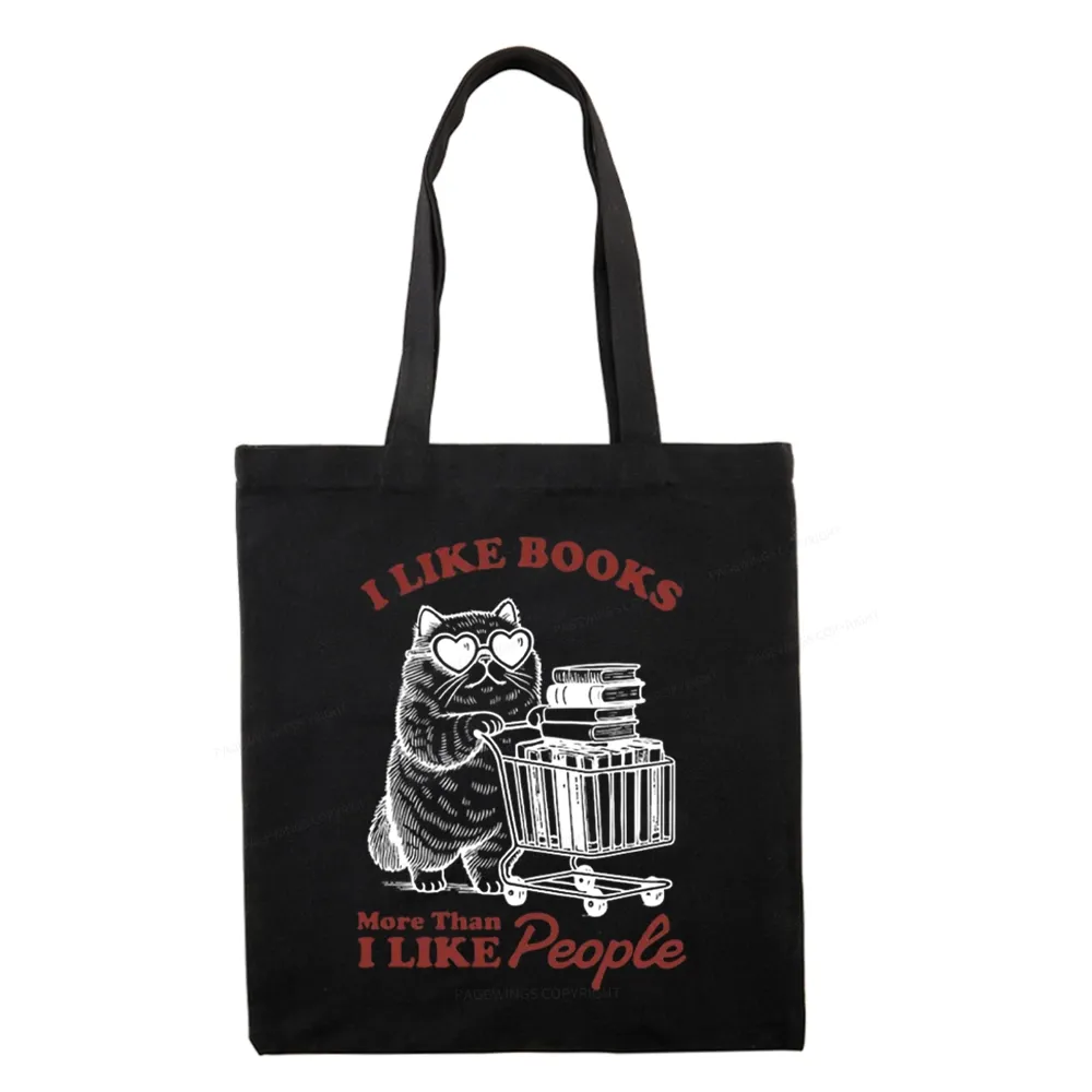 Pagewings I Like Books More Than I Like People Tote Bag