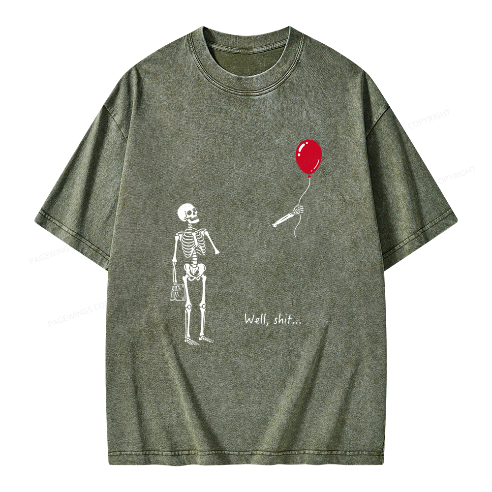 Pagewings Well Shit Skeleton Unisex Washed T-shirt