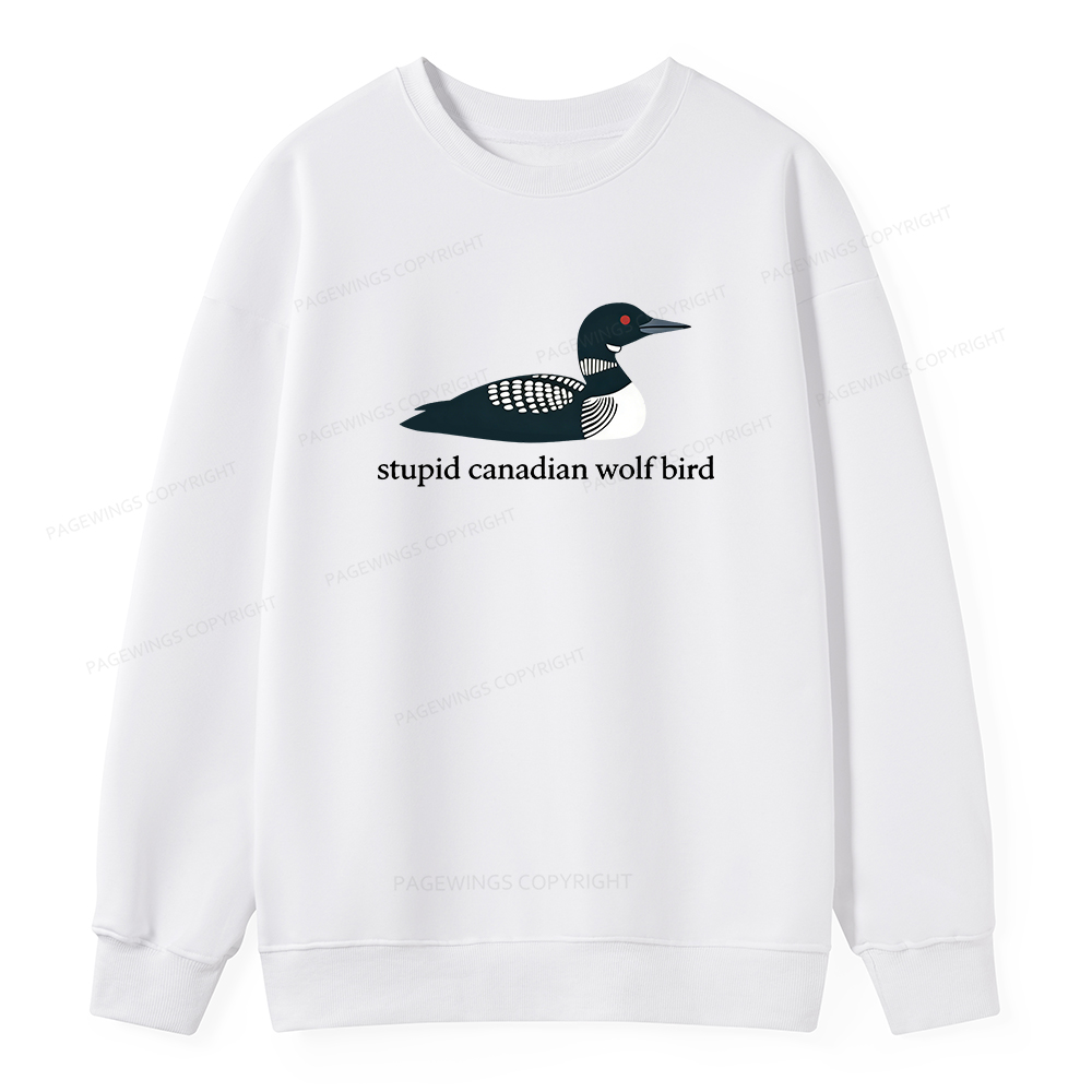 Pagewings Stupid Canadian Wolf Bird Unisex Classic Sweatshirt