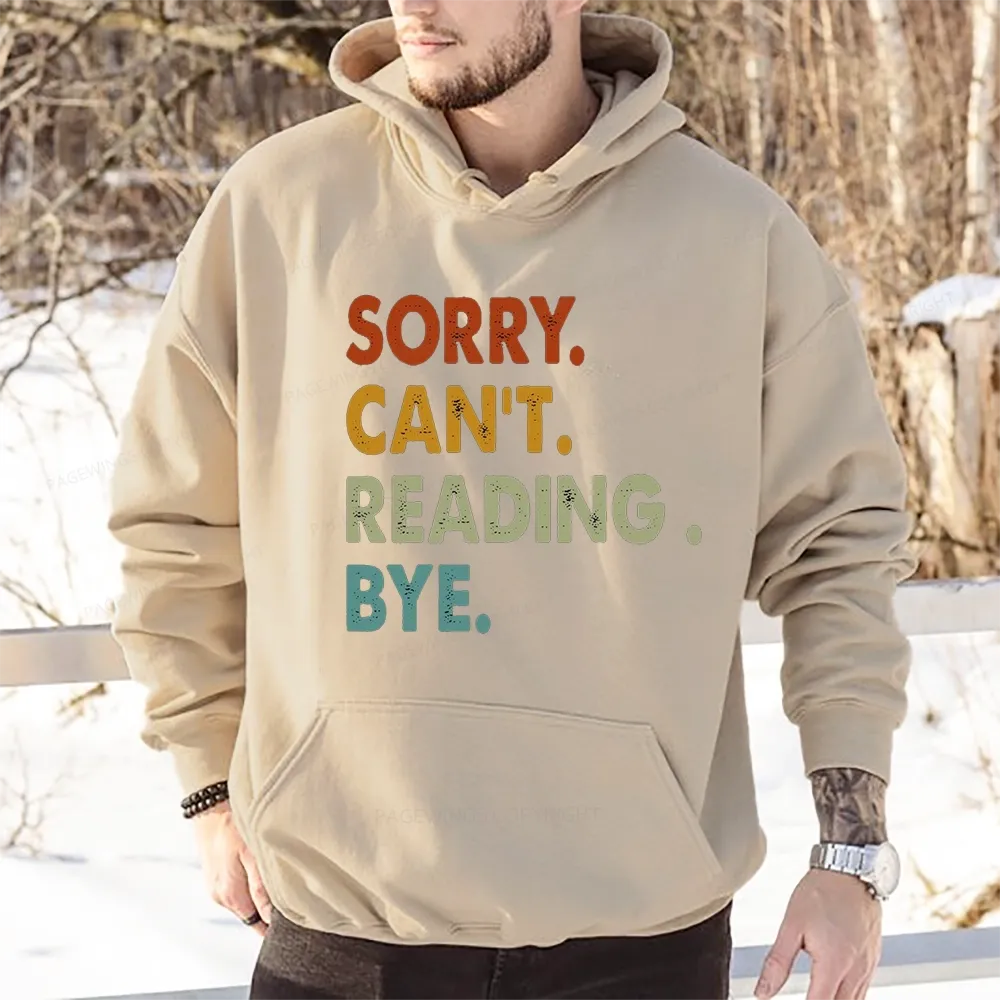 Pagewings Sorry Can't Reading Bye Unisex Classic Hoodie