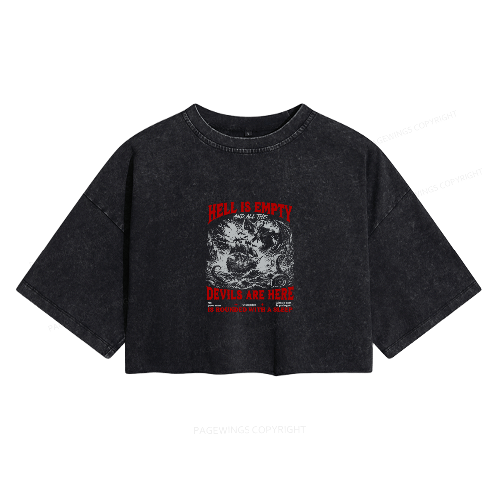 Pagewing Hell Is Empty And All The Devils Are Here Women's Washed Cropped T-shirt