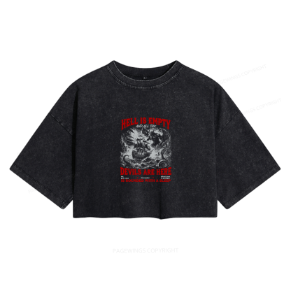 Pagewing Hell Is Empty And All The Devils Are Here Women's Washed Cropped T-shirt