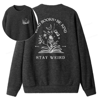Pagewings Read Books Be Kind Stay Weird Unisex Knit Sweatshirt