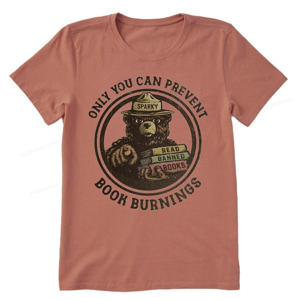 Pagewings Only You Can Prevent Book Burnings Unisex Classic T-shirt