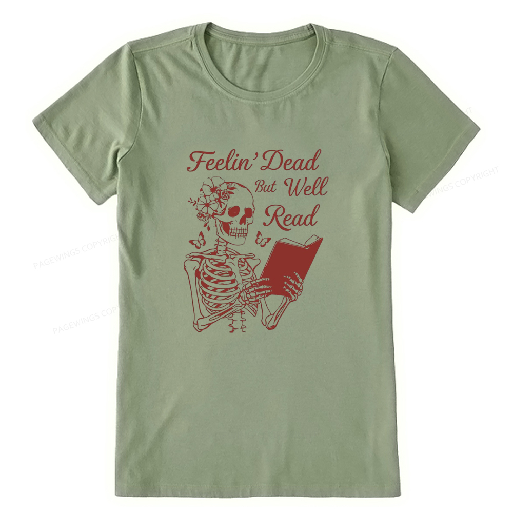 Pagewings Feelin' Dead But Well Read Unisex Classic T-shirt