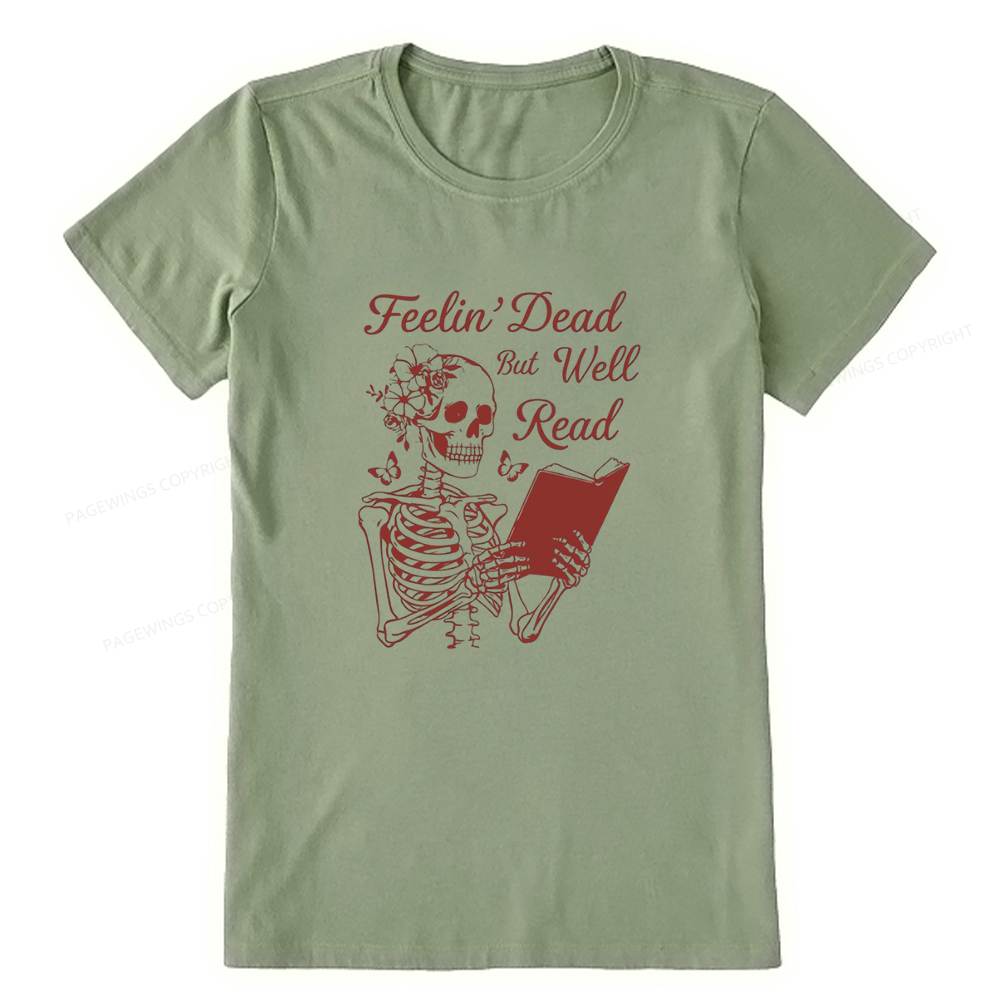 Pagewings Feelin' Dead But Well Read Unisex Classic T-shirt