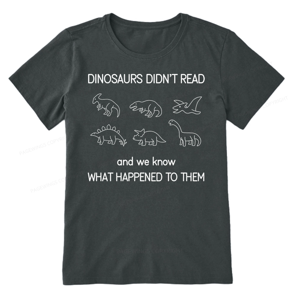 Pagewings Dinosaur Didn't Read Book Unisex Classic T-shirt