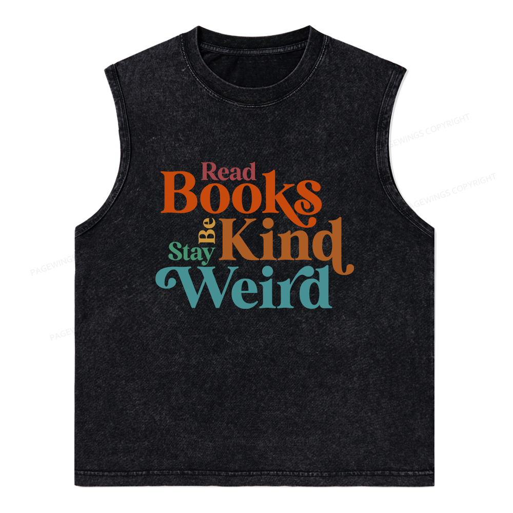Pagewings Read Books Be Kind Stay Weird Unisex Washed Tank Top