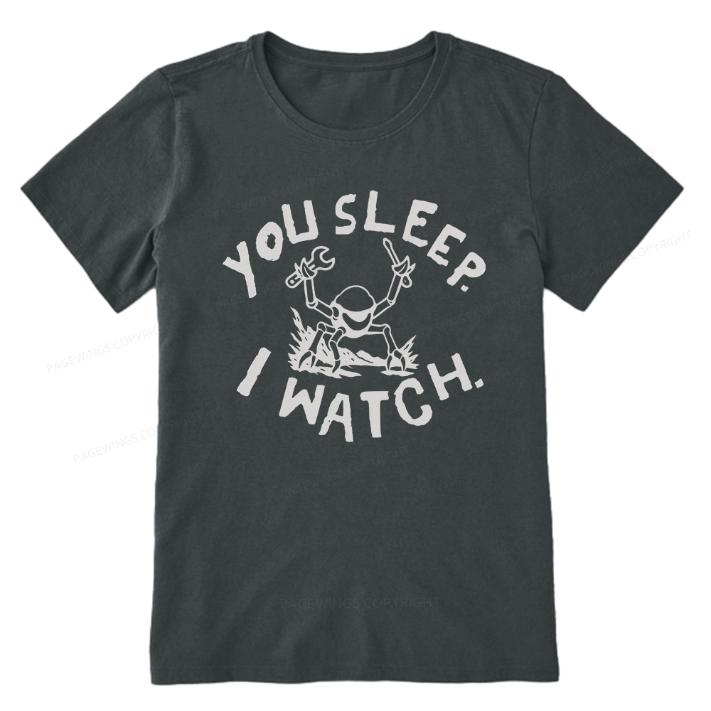 Pagewings You Sleep I Watch Unisex Classic T-shirt