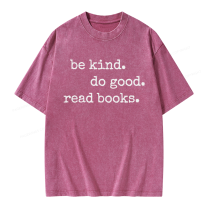 Pagewings Be Kind Do Good Read Books Unisex Washed T-shirt