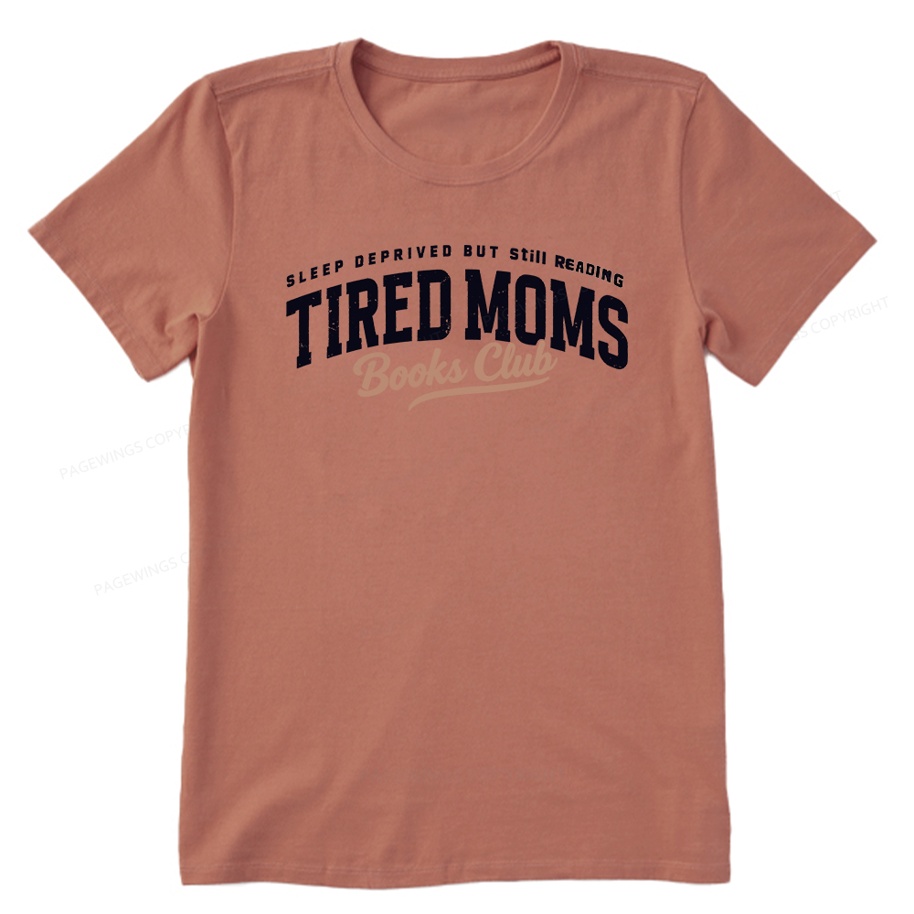 Pagewings Tired Moms Books Club Unisex Classic T-shirt