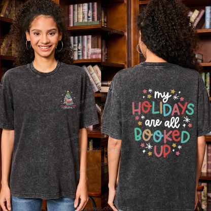 Pagewings My Holidays All Booked Up Christmas Book Lover Unisex Washed T-shirt
