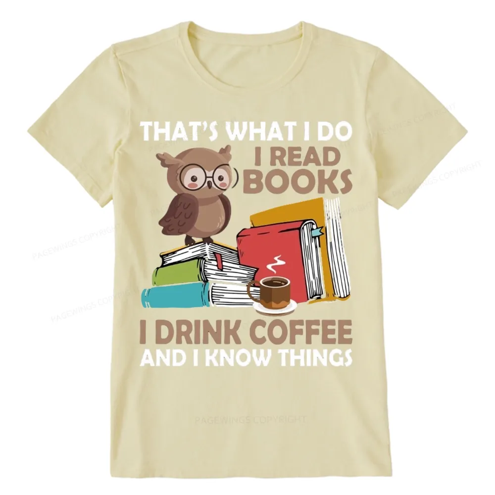Pagewings That's What I Do I Read Books Unisex Classic T-shirt