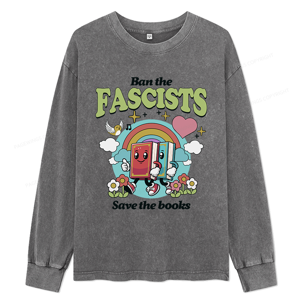 pagewings Ban the Fascists Save the Books Unisex Washed Long Sleeve T-shirt