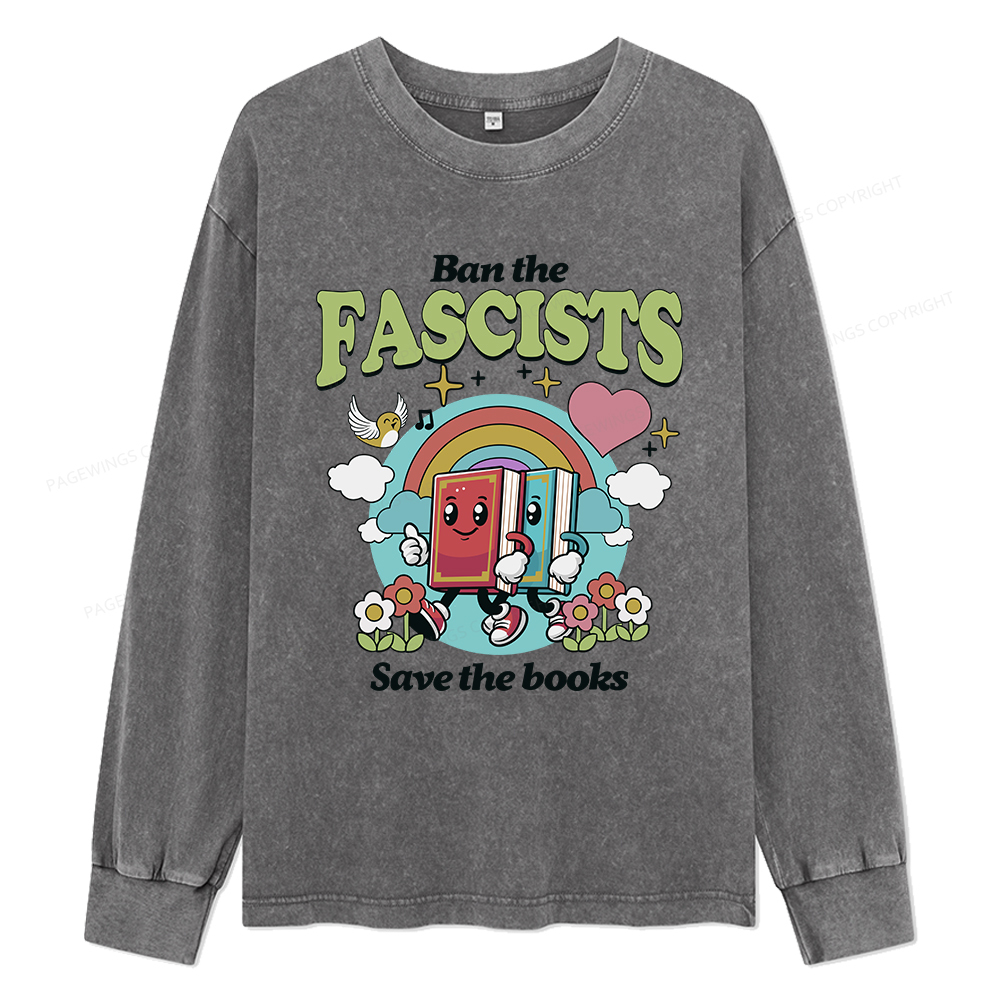 pagewings Ban the Fascists Save the Books Unisex Washed Long Sleeve T-shirt