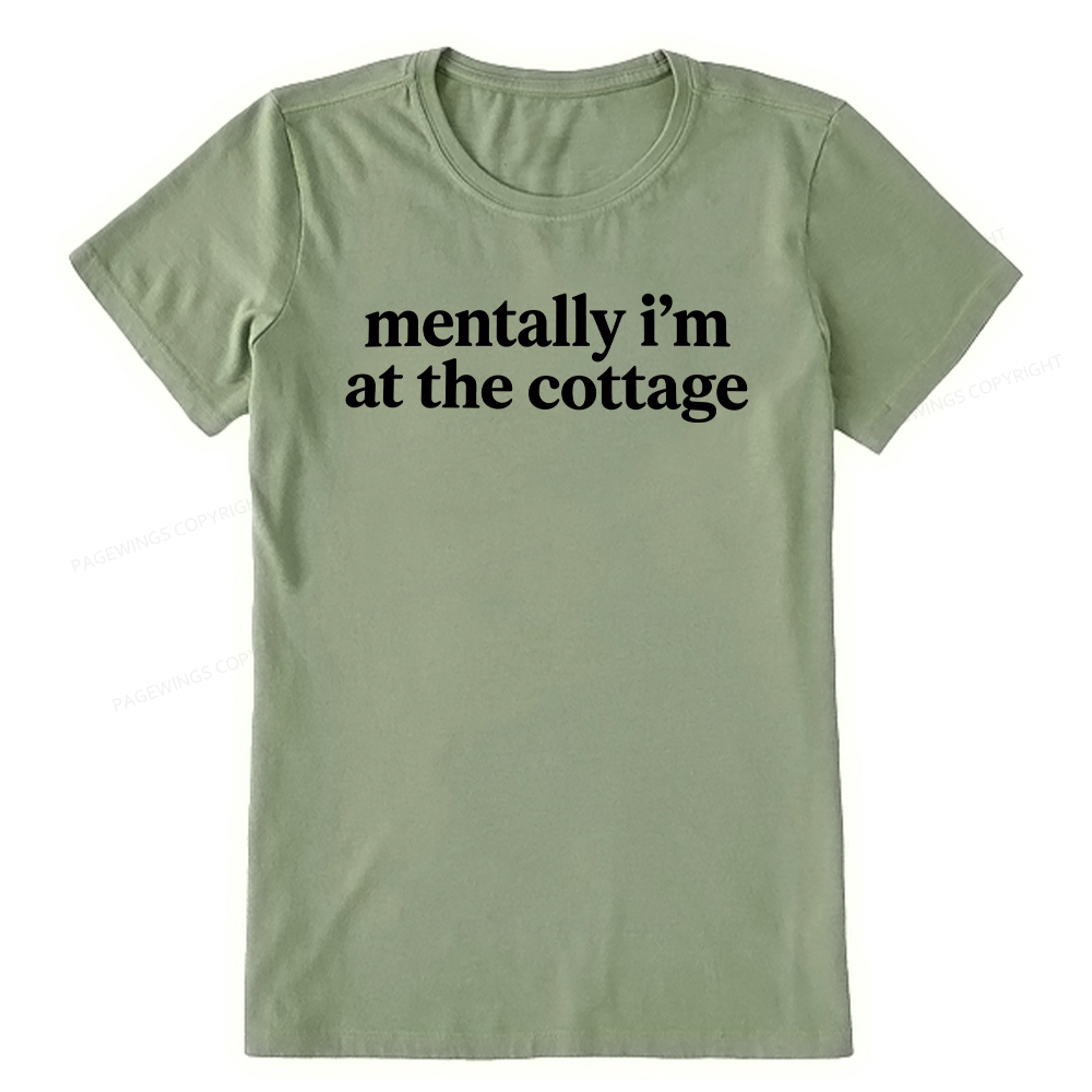 Pagewings Mentally I'm At The Cottage Unisex Classic T-shirt
