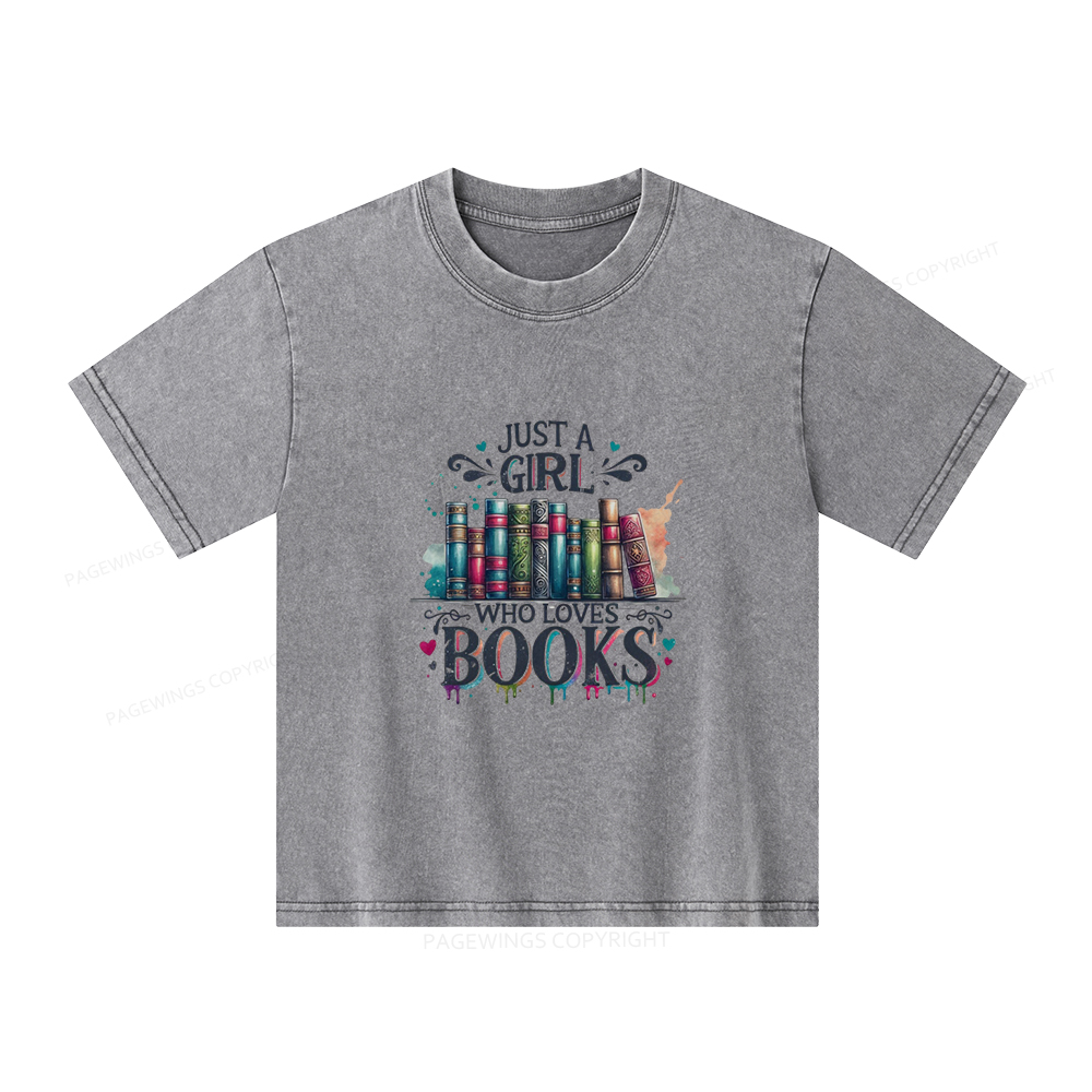 Pagewings Just A Girl Who Loves Books Unisex Kids Washed T-shirt